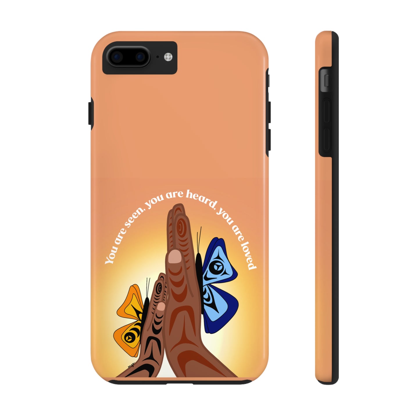 You are seen you are heard you are love phone case
