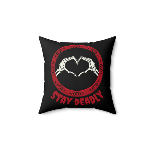 Stay Deadly Pillow Halloween