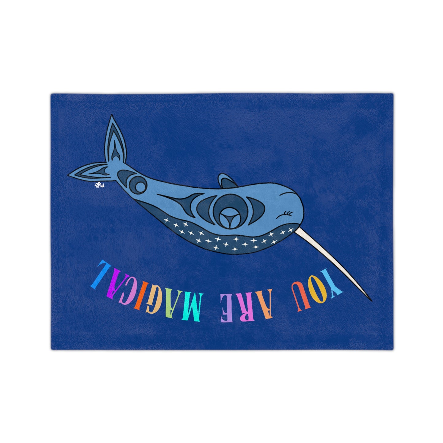 You Are Magical Narwhal Blanket